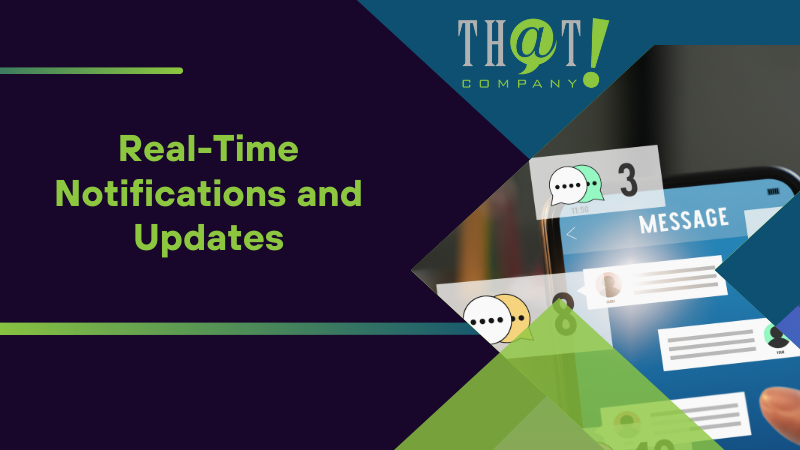 Real Time Notifications and Updates