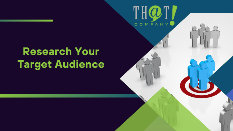 Research Your Target Audience