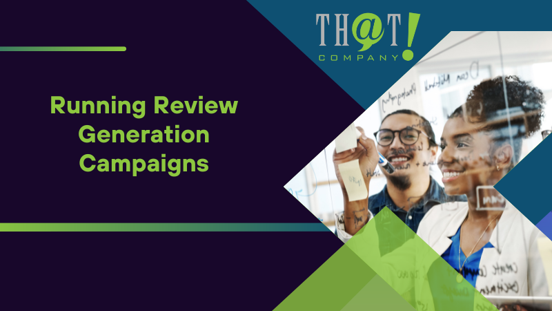 Running Review Generation Campaigns