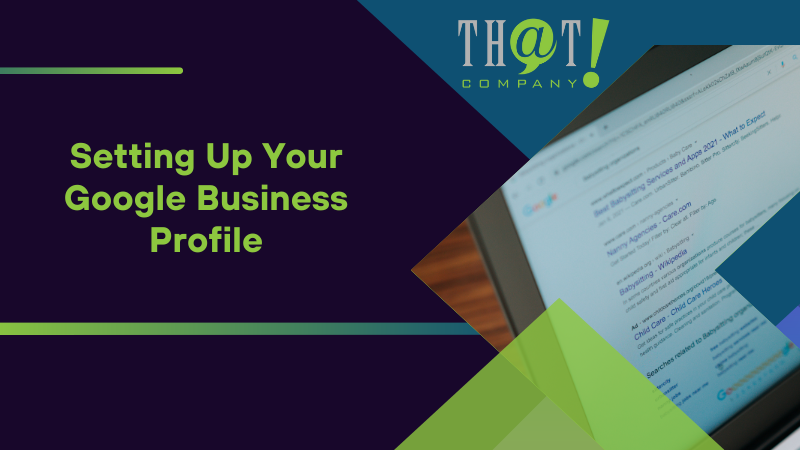 Setting Up Your Google Business Profile