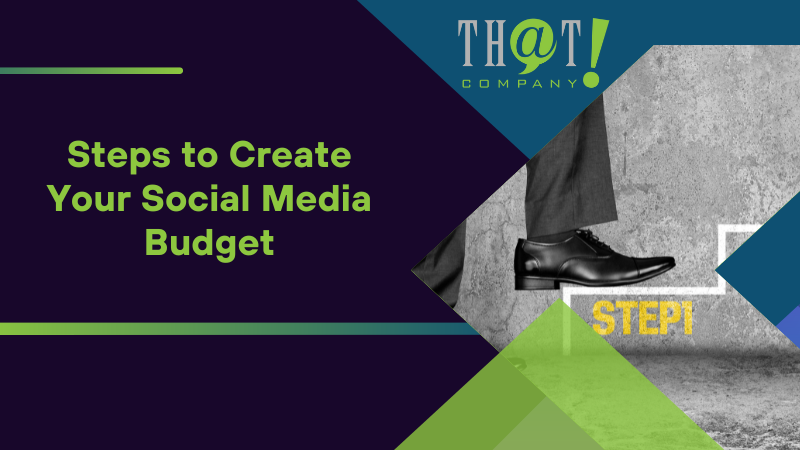 Steps to Create Your Social Media Budget