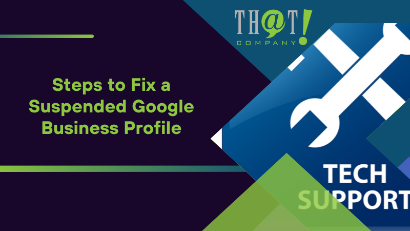 Steps to Fix a Suspended Google Business Profile