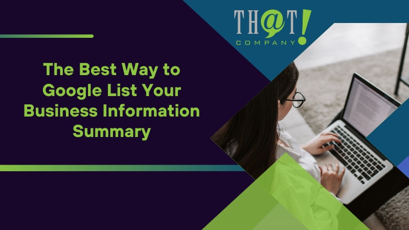 Summary on The Best Way to Google List Your Business Information