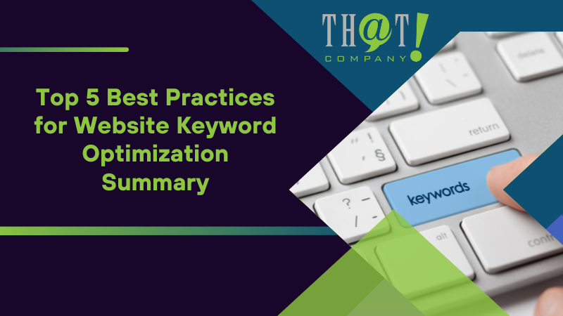 Summary on Top 5 Best Practices for Website Keyword Optimization
