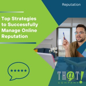 Top Strategies to Successfully Manage Online Reputation Featured image