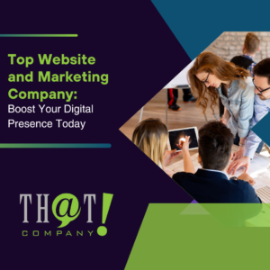Top Website and Marketing Company Boost Your Digital Presence Today Featured Image