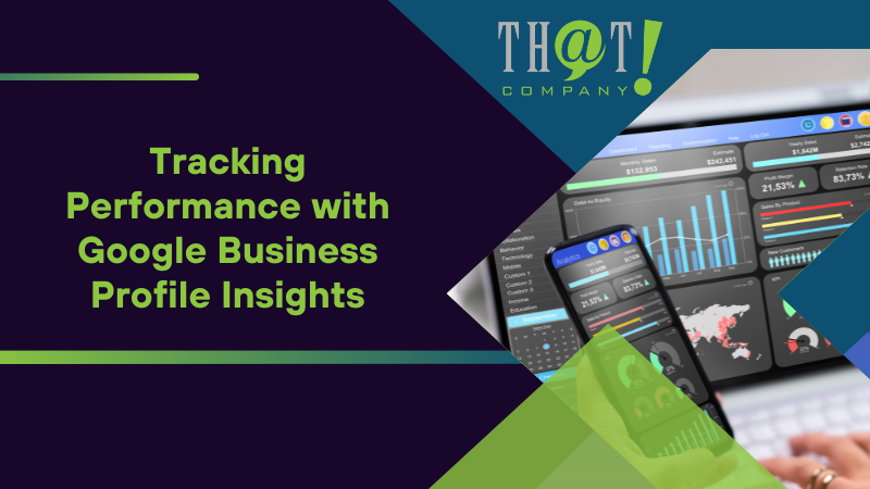 Tracking Performance with Google Business Profile Insights