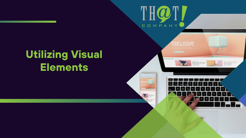 Utilizing Visual Elements