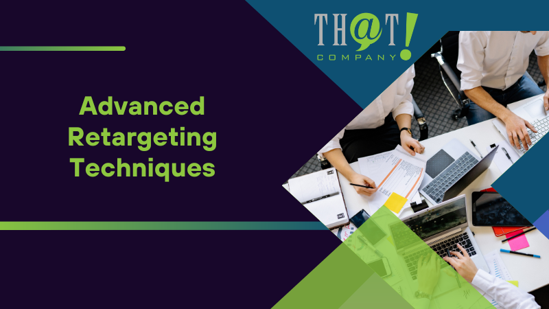 Advanced Retargeting Techniques