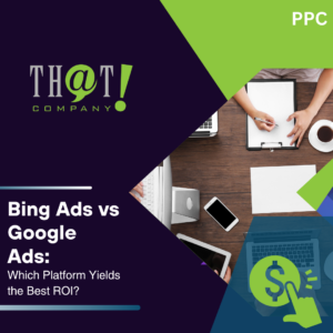 Bing Ads vs Google Ads Which Platform Yields the Best ROI featured image