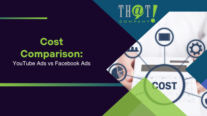 Cost Comparison YouTube Ads vs Facebook Ads