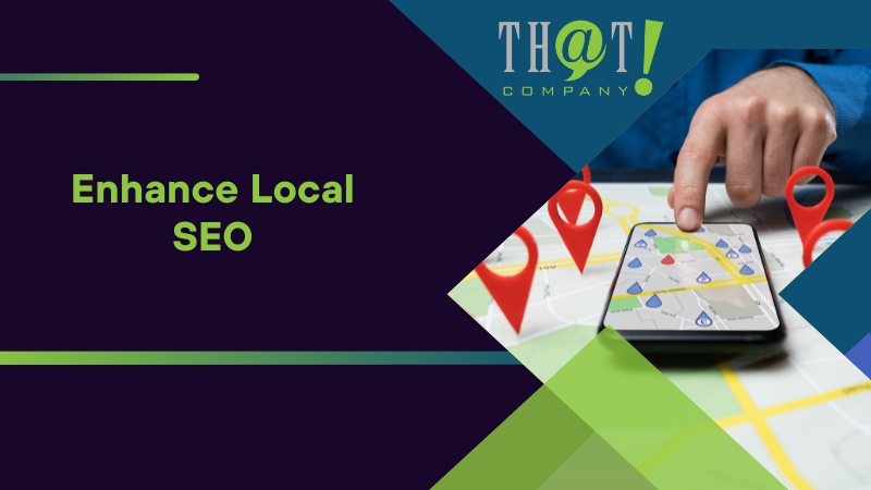 Enhance Local SEO