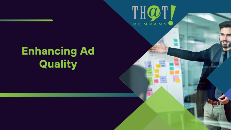 Enhancing Ad Quality