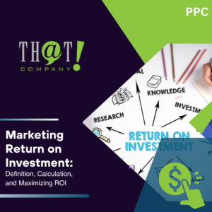Marketing Return on Investment Definition Calculation and Maximizing ROI featured image