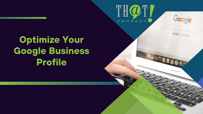 Optimize Your Google Business Profile