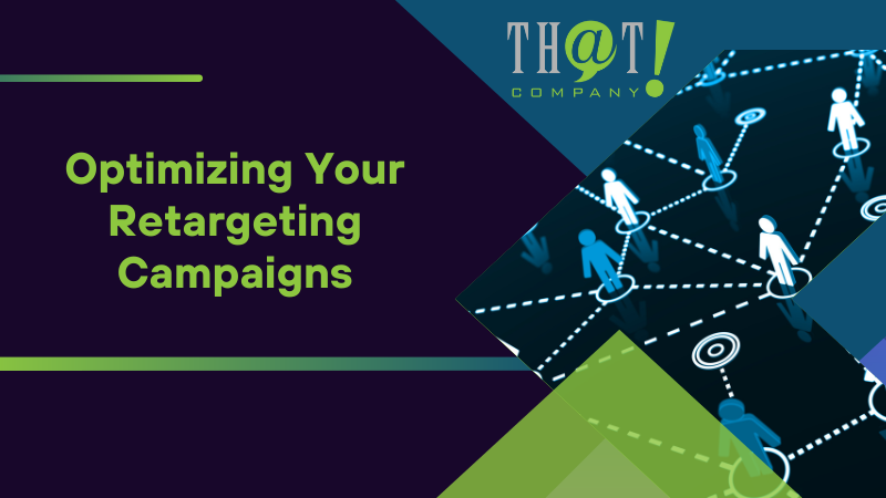 Optimizing Your Retargeting Campaigns