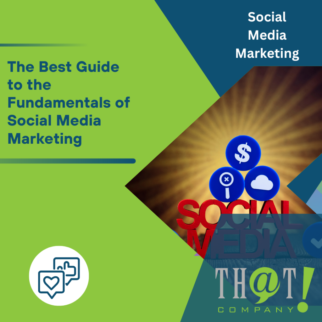 The Best Guide to the Fundamentals of Social Media Marketing Featured Image