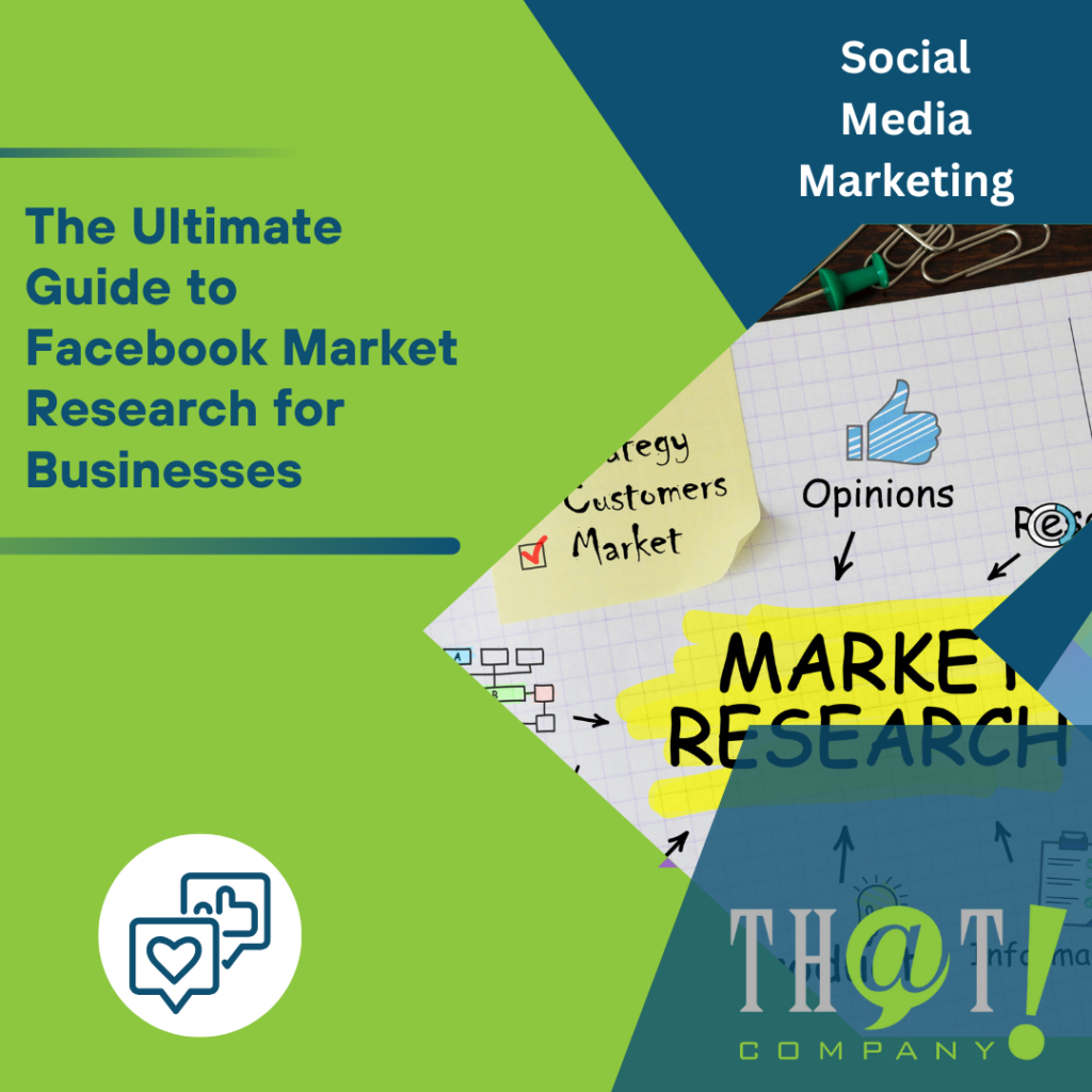 The Ultimate Guide to Facebook Market Research for Businesses Featured Image