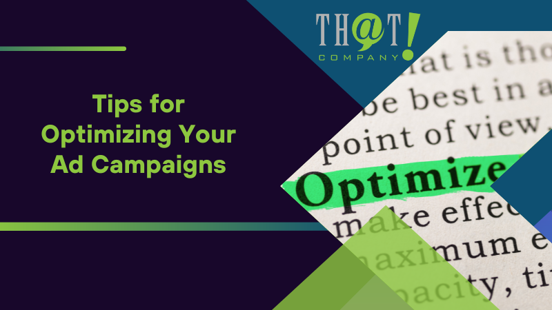 Tips for Optimizing Your Ad Campaigns