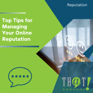 Top Tips for Managing Your Online Reputation Featured Image