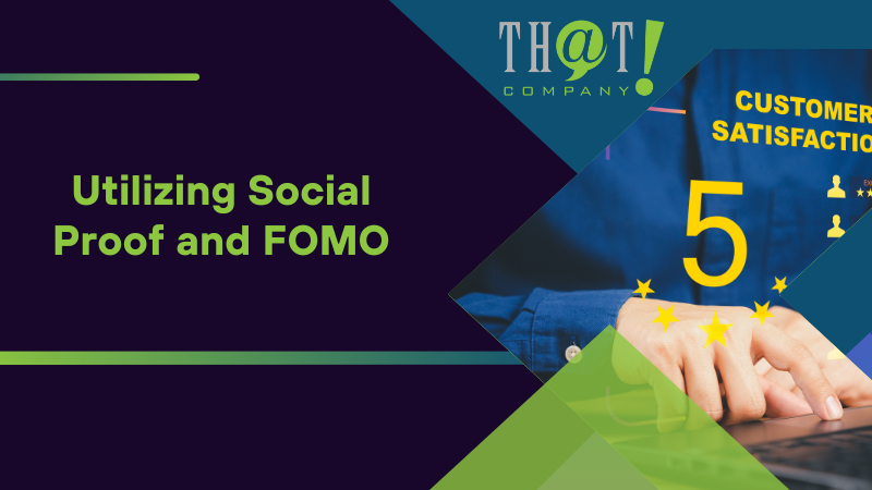 Utilizing Social Proof and FOMO
