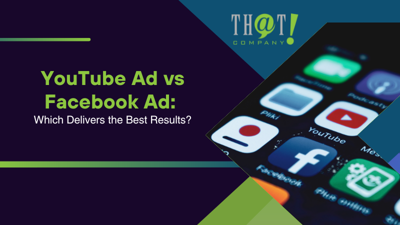 YouTube Ad vs Facebook Ad Which Delivers the Best Results