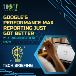 Google’s Performance Max Reporting Just Got Better – What Agencies Need to Know featured image