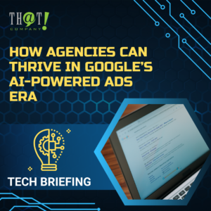 How Agencies Can Thrive in Google’s AI Powered Ads Era featured image