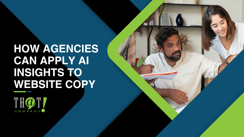 How Agencies Can Apply AI Insights To Website Copy
