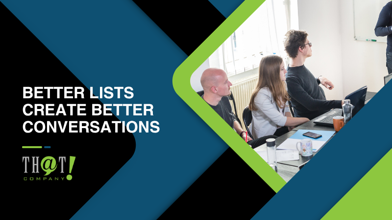 Better Lists Create Better Conversations
