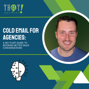 Cold Email For Agencies A No Fluff Guide To Booking Better Sales Conversations featured image