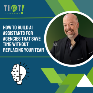 How To Build AI Assistants For Agencies That Save Time Without Replacing Your Team featured image
