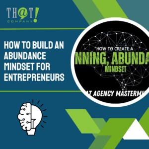 How to Build an Abundance Mindset for Entrepreneurs Featured image