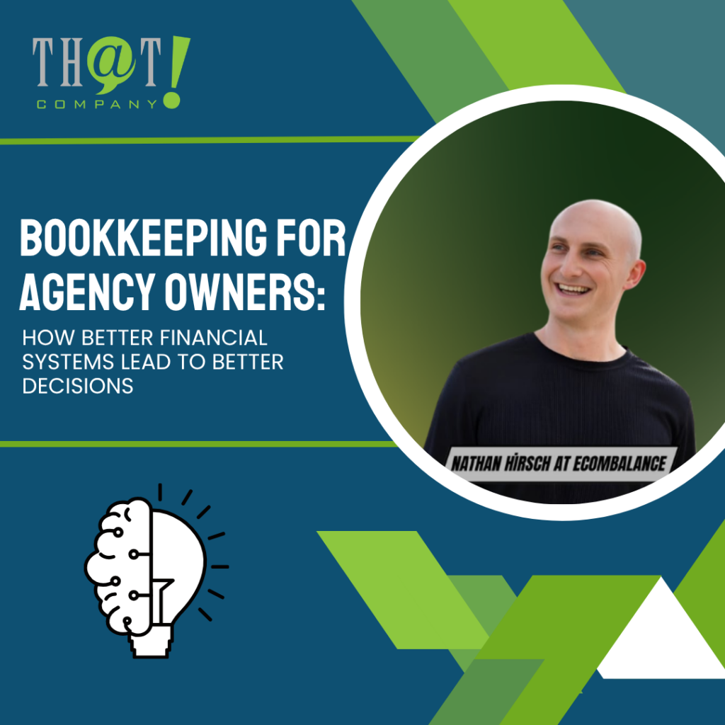 Bookkeeping for Agency Owners How Better Financial Systems Lead to Better Decisions Featured image