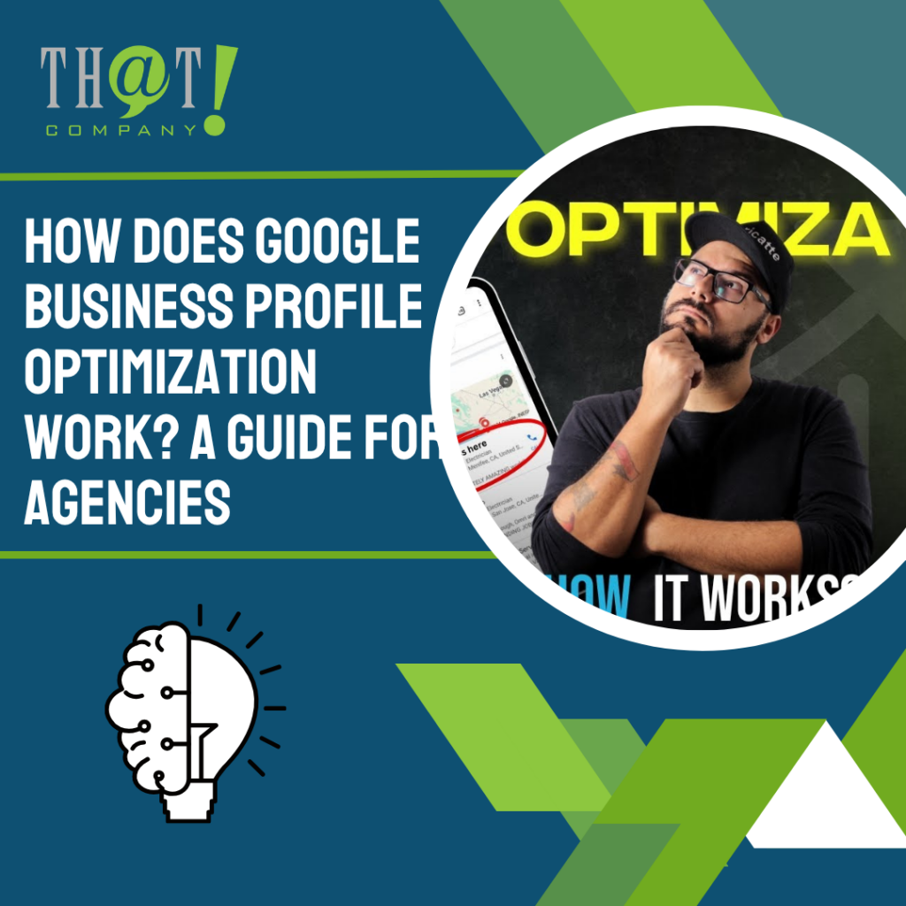 How Does Google Business Profile Optimization Work A Guide for Agencies Featured image