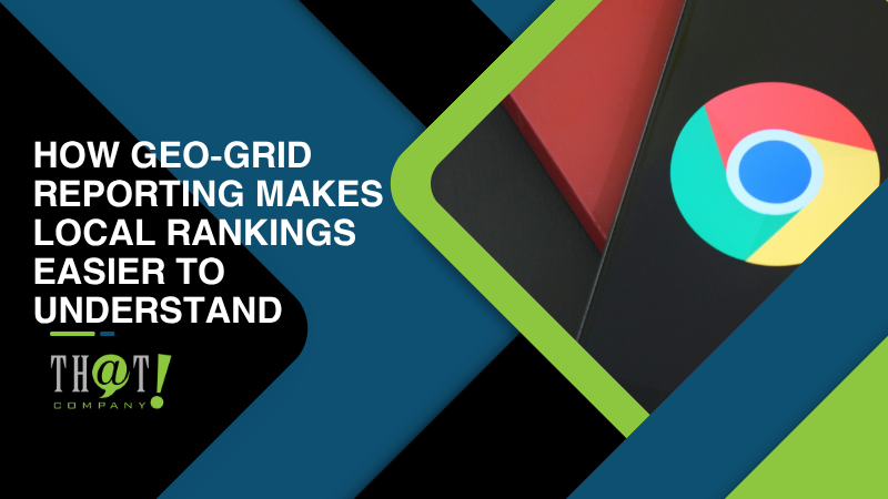 How Geo Grid Reporting Makes Local Rankings Easier to Understand