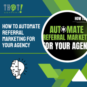 How to Automate Referral Marketing for Your Agency Featured image